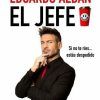 El cartel de El Jefe de Eduardo Aldán presenta a un hombre en una pose pensativa junto a una taza de café con una cara sonriente y el texto "Si no te ríes... estás despedido", capturando el humor y el encanto únicos de Madrid. - ForTwo - Planes para parejas