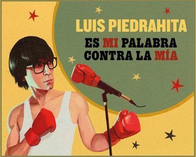 Ilustración de una persona con guantes de boxeo, gafas y micrófono. Texto: "Es mi palabra contra la mía - Luis Piedrahita (Madrid)". ¡Disfruta de su ingenioso humor en directo!. - ForTwo - Planes para parejas
